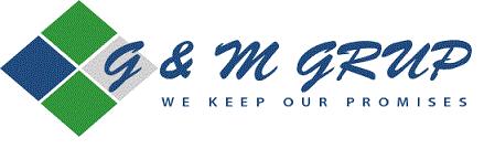 G & M GRUP WE KEEP OUR PROMISES
