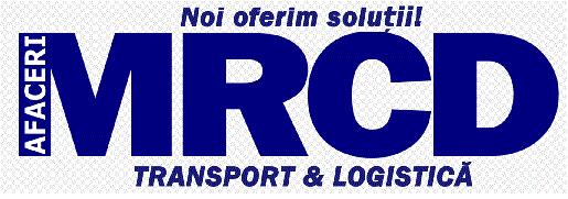 MRCD Noi oferim soluţii! AFACERI TRANSPORT & LOGISTICĂ