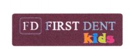 FD FIRST DENT kids