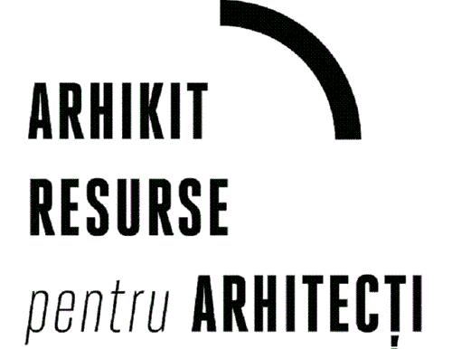 ARHIKIT RESURSE pentru ARHITECŢI