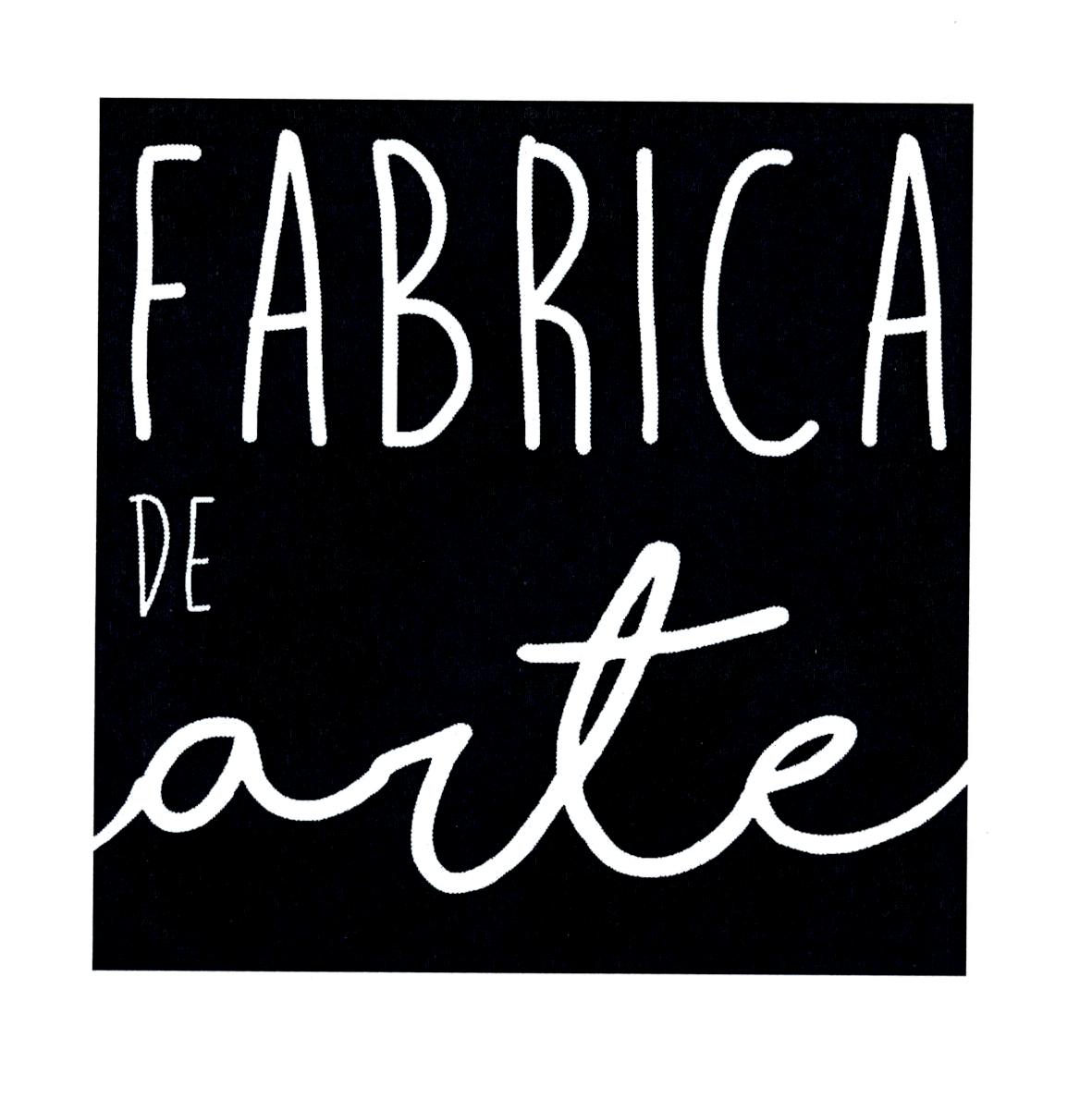 FABRICA DE arte