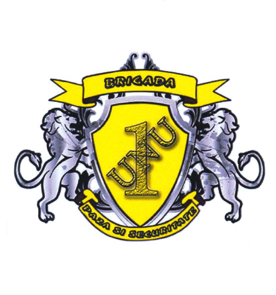 BRIGADA UNU PAZA SI SECURITATE
