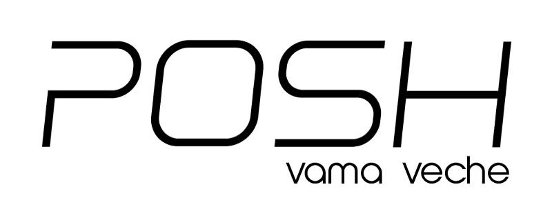 POSH vama veche