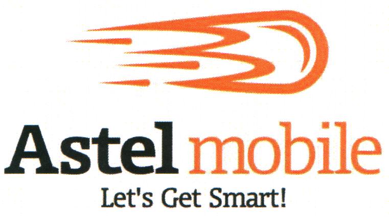 Astel mobile Let's Get Smart!