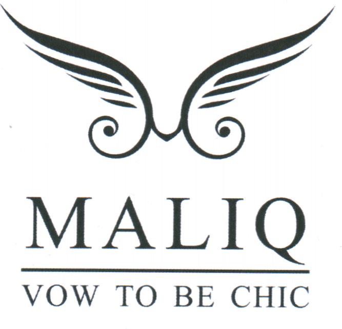MALIQ VOW TO BE CHIC