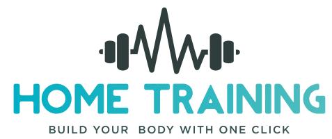 HOME TRAINING BUILD YOUR BODY WITH ONE CLICK