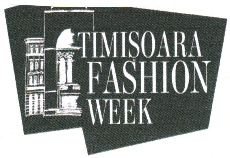 TIMIŞOARA FASHION WEEK