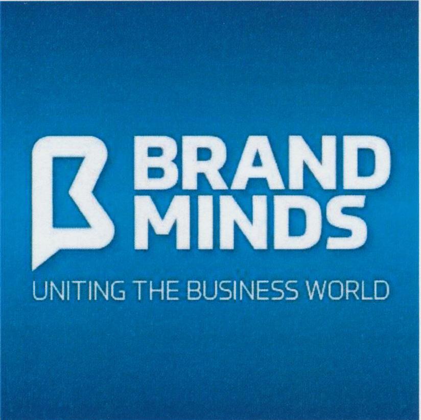 BRAND MINDS Uniting the business world