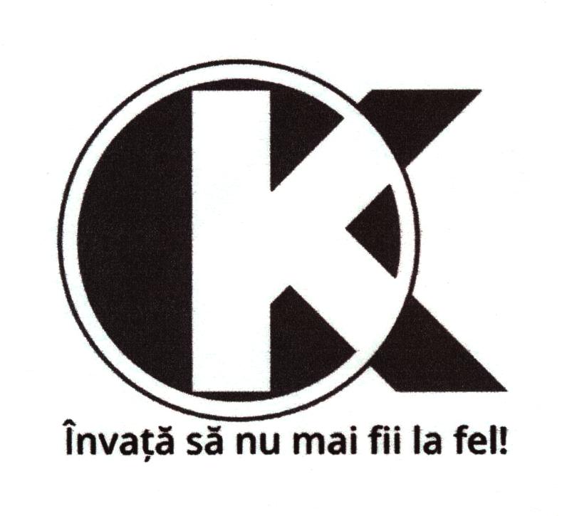 OK Învaţă să nu mai fii la fel!