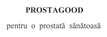 PROSTAGOOD pentru o prostată sănătoasă