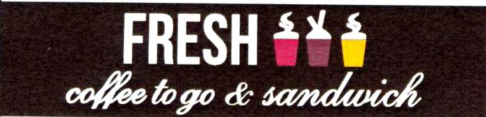 FRESH coffee to go & sandwich