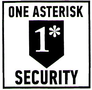 ONE ASTERISK 1 SECURITY