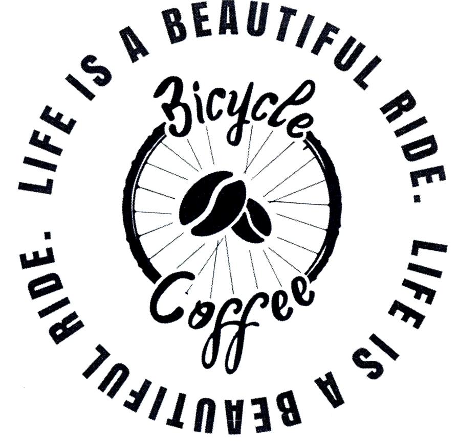 LIFE IS A BEAUTIFUL RIDE BICYCLE COFFEE