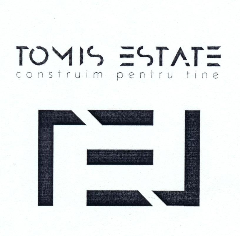 TOMIS ESTATE construim pentru tine
