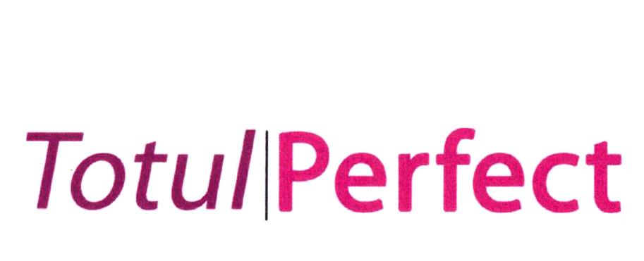 Totul Perfect