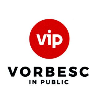 vip vorbesc IN PUBLIC