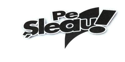 Pe Şleau!