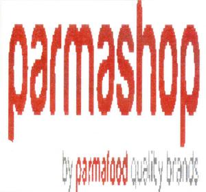 parmashop by parmafood quality brands