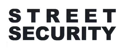 STREET SECURITY