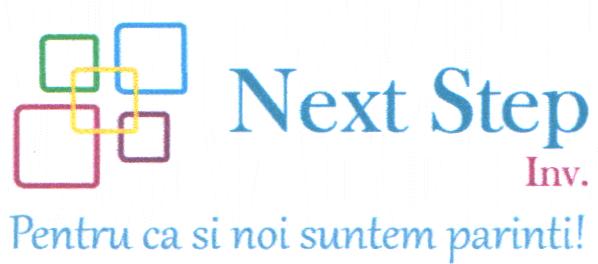 Next Step Inv. Pentru ca si noi suntem parinti!