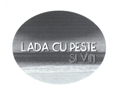 LADA CU PESTE SI VIN