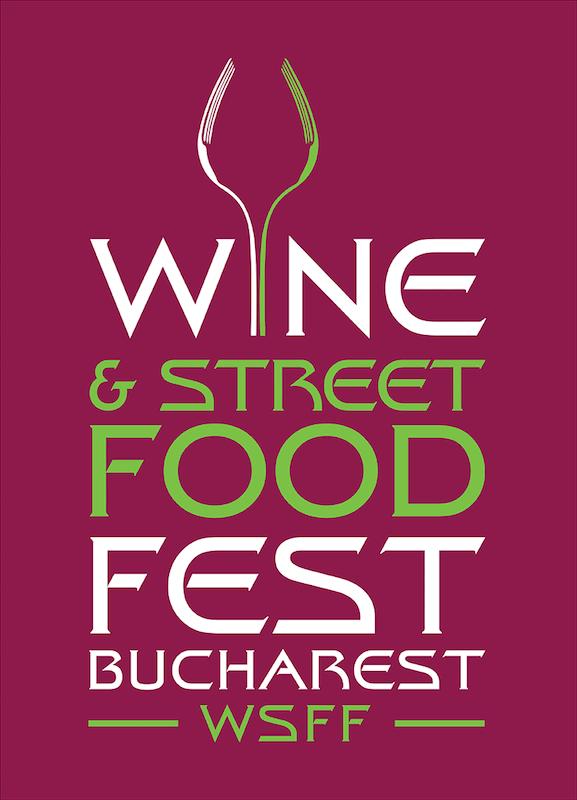 WINE & STREET FOOD FEST BUCHAREST WSFF