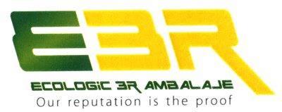 E3R ECOLOGIC 3R AMBALAJE Our reputation is the proof
