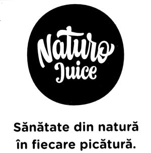 Naturo Juice Sănătate din natură în fiecare picătură.