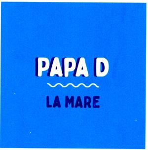 PAPA D LA MARE