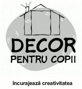 DECOR PENTRU COPII încurajează creativitatea