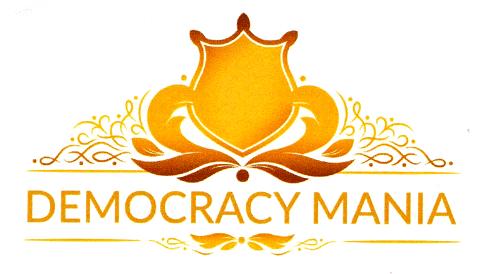 DEMOCRACY MANIA