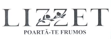 LIZZET POARTĂ-TE FRUMOS