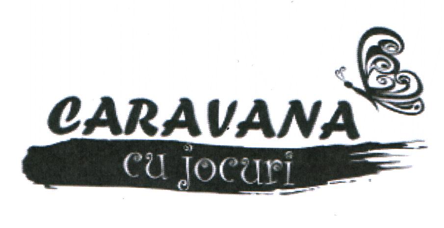 CARAVANA cu jocuri