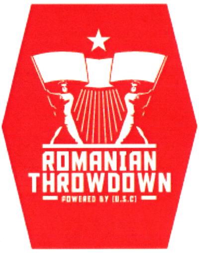 ROMANIAN THROWDOWN POWERED BY U.S.C.