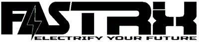 FASTRIX ELECTRIFY YOUR FUTURE