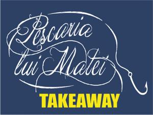 Pescaria lui Matei TAKEAWAY