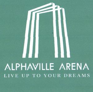 ALPHAVILLE ARENA LIVE UP TO YOUR DREAMS