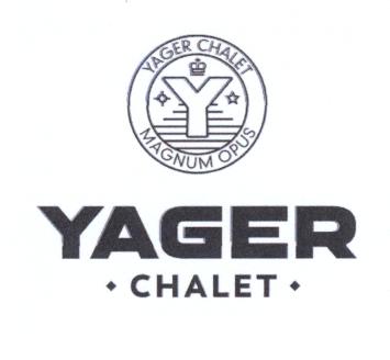 YAGER CHALET Y MAGNUM OPUS YAGER CHALET