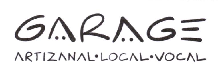 GARAGE ARTIZANAL LOCAL VOCAL