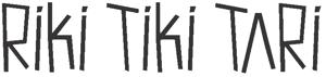 RIKI TIKI TARI