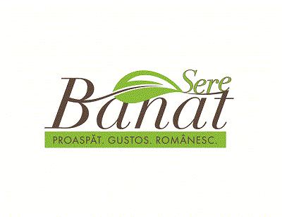 Sere Banat PROASPĂT. GUSTOS. ROMÂNESC