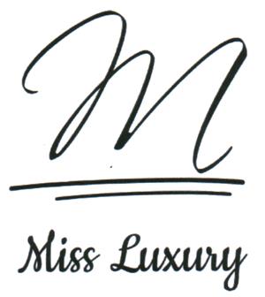M Miss Luxury