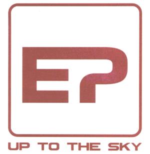 EP UP TO THE SKY