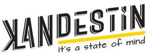 KLANDESTIN It's a state of mind