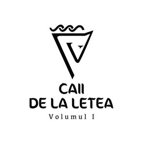 CAII DE LA LETEA VOLUMUL I
