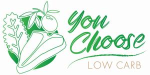 You Choose LOW CARB