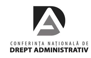 CONFERINȚA NAȚIONALĂ DE DREPT ADMINISTRATIV