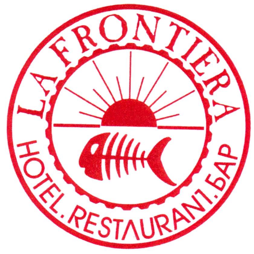 LA FRONTIERA HOTEL . HOTEL . RESTAURANT