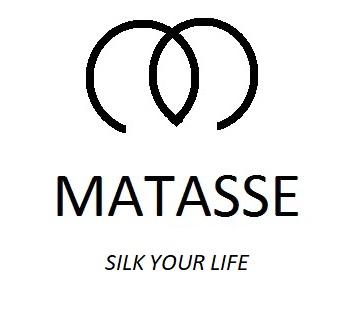 MATASSE SILK YOUR LIFE