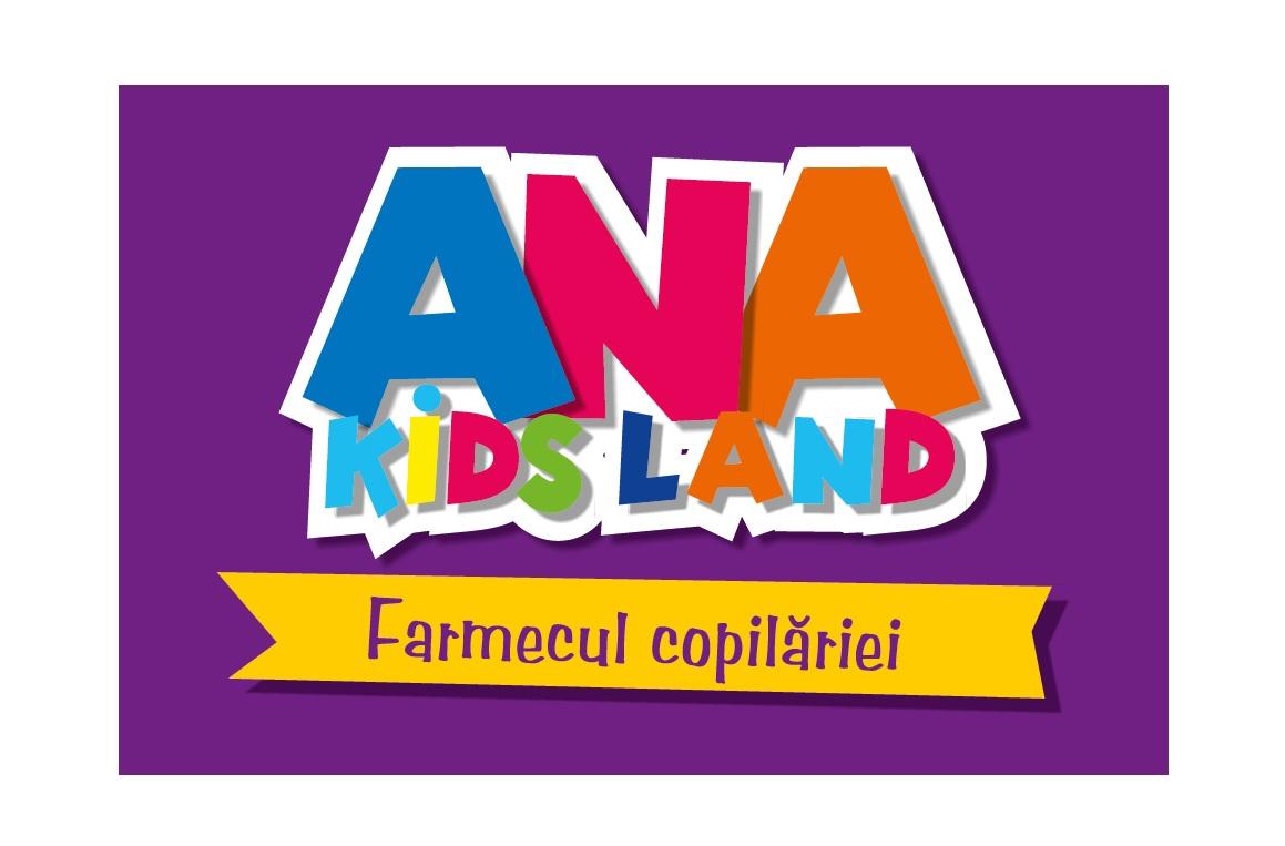 ANA KIDS LAND Farmecul copilăriei